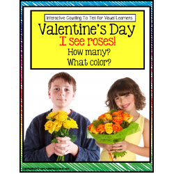 Valentine's Day - I SEE ROSES (How Many/What Color) Pre-K, Kindergarten, Autism